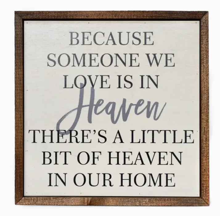 Because Someone We Know is in Heaven