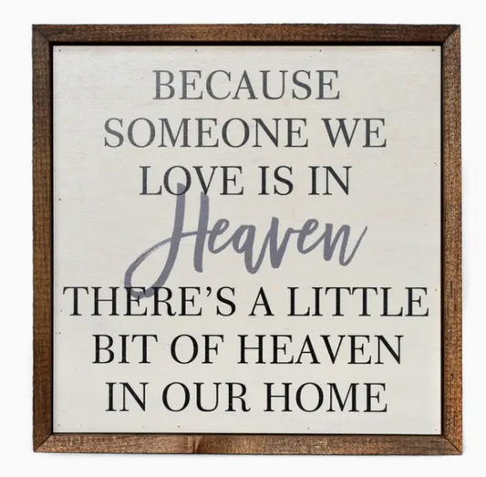 Because Someone We Know is in Heaven
