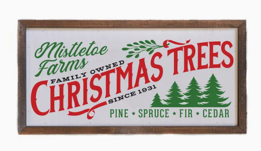 Mistletoe Farms Christmas Tree Sign